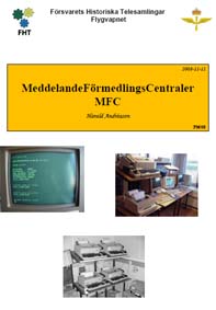 Meddelandeförmedlingscentral, MFC