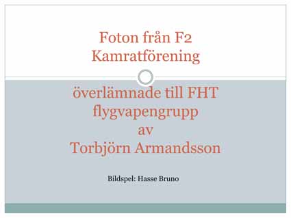 F2 Kamratförening bildspel